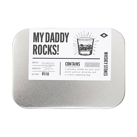 My daddy rocks whiskey stones
