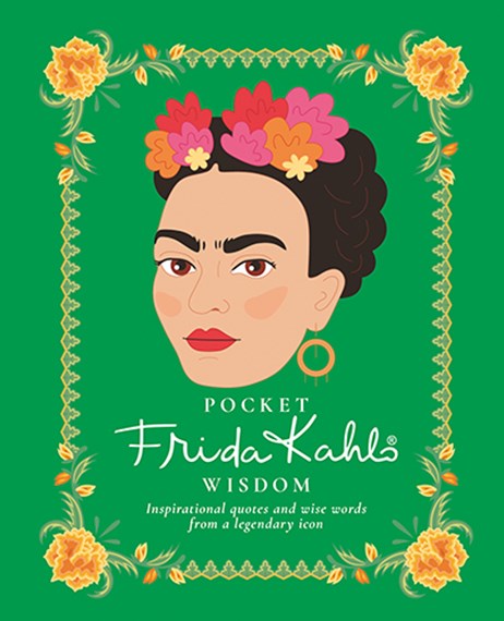 Pocket Frida Kahlo wisdom