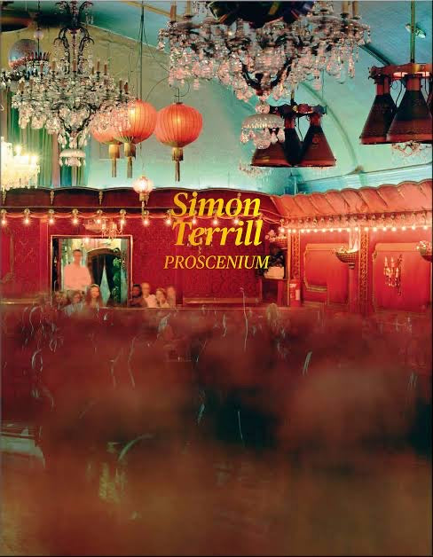 Simon Terrill: Proscenium