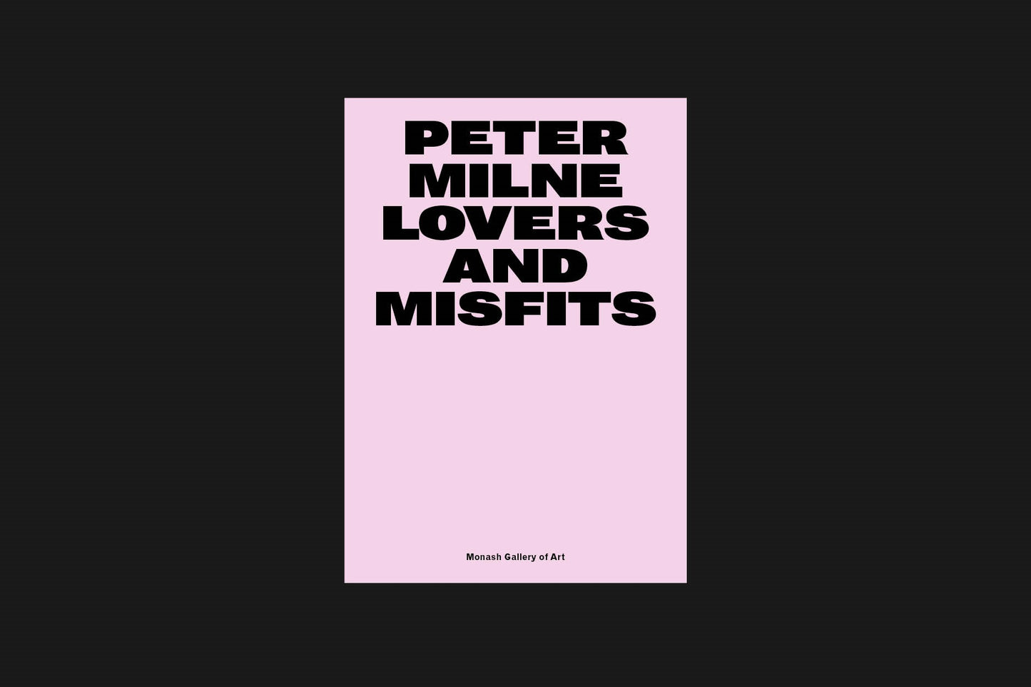 Peter Milne LOVERS AND MISFITS