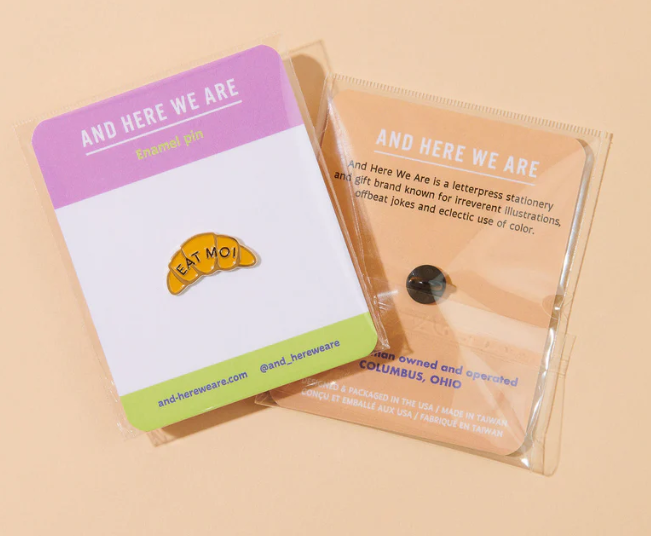 And here we are Enamel Pins