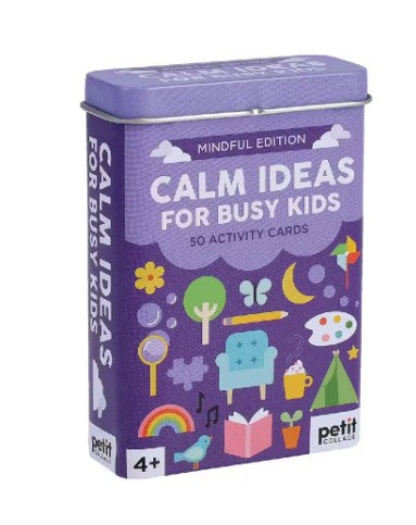 Calm ideas for busy kids: Mindful Edition