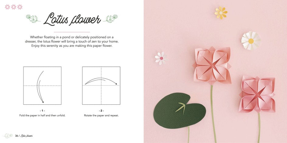 Easy Origami Flowers: 400 pages ready to fold with 10 step-by-step tutorials