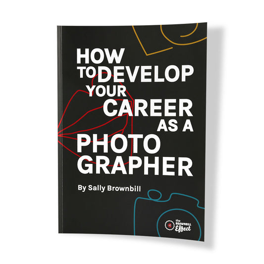 How to develop your career as photographer by Sally Brownbill