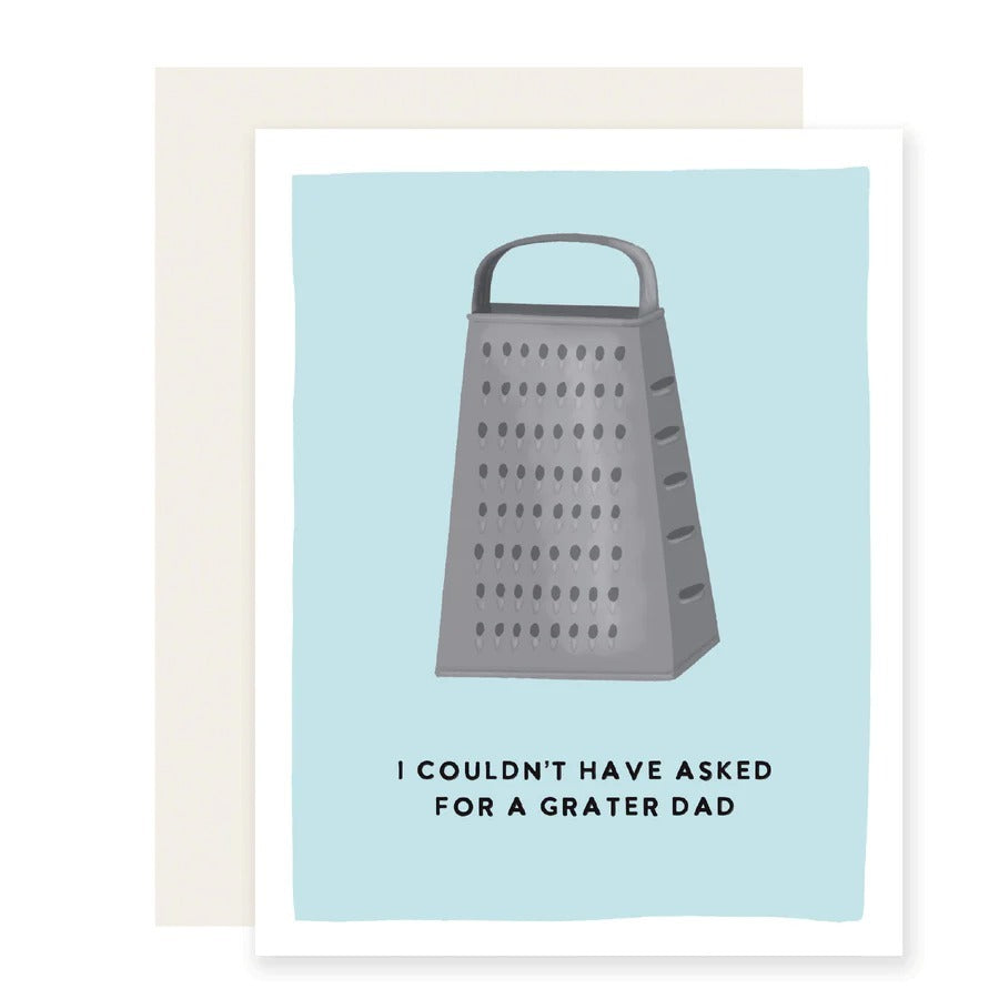 No grater Dad
