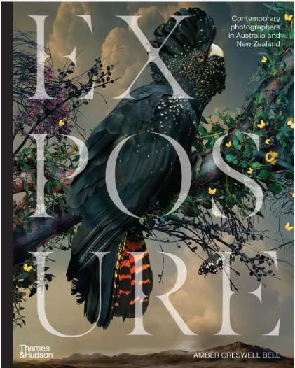 Exposure: Contemporary photographers in Australia and New Zealand by Amber Creswell Bell