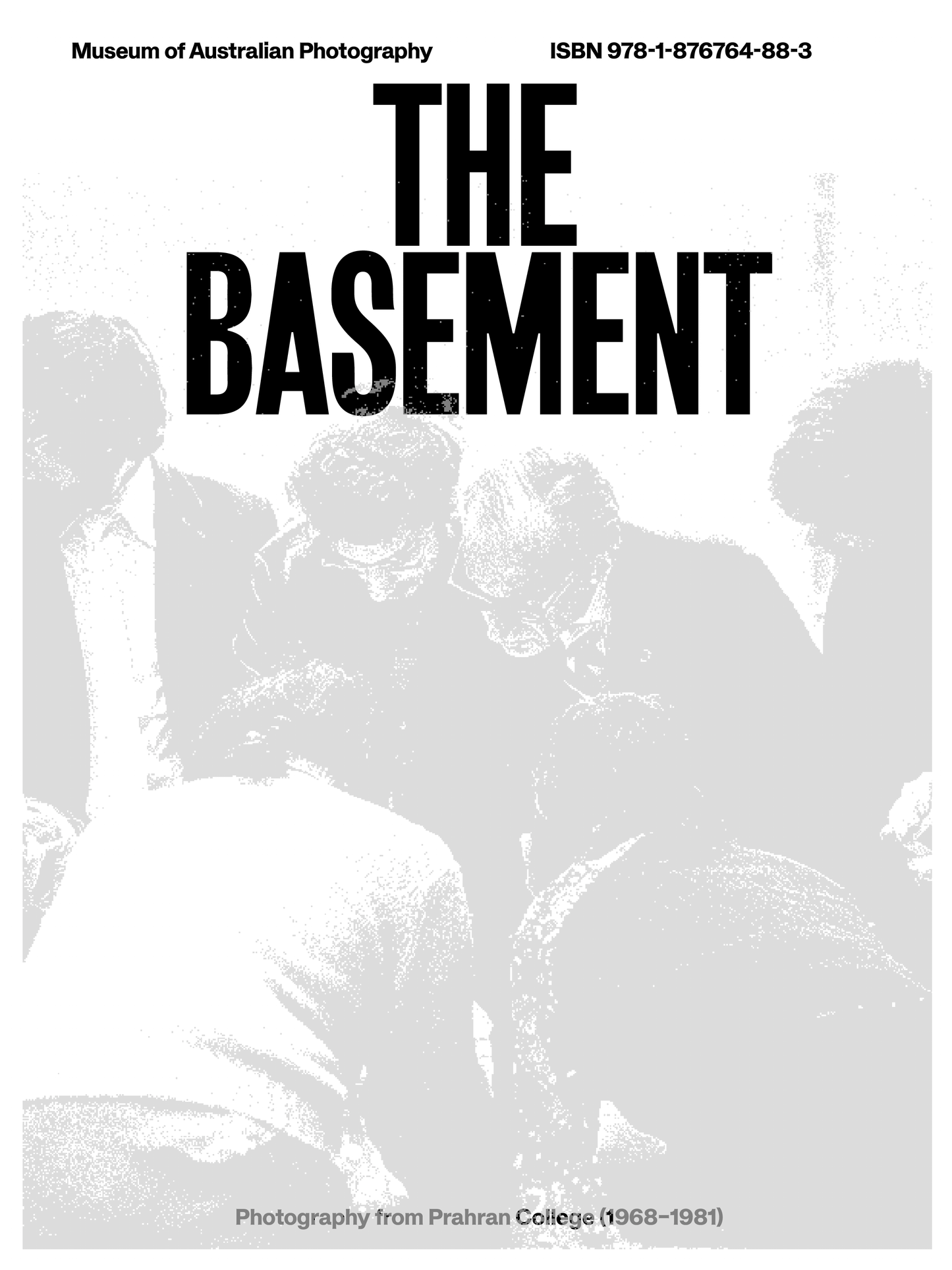 The basement: photography from Prahran College (1968–1981)