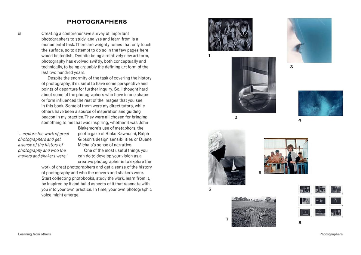 You will be able to take great photos by the end of the is book: A new approach to image-making