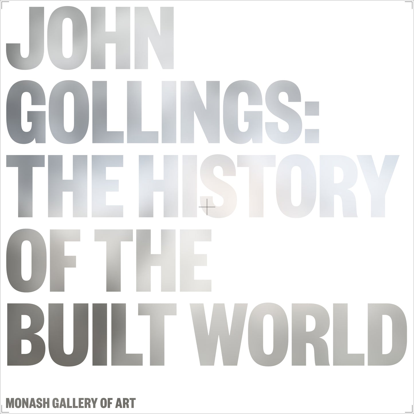 John Gollings: The history of the built world