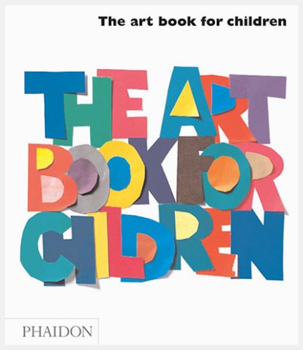 The Art Book For Children: Book 1