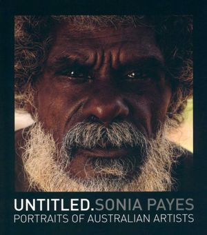 Untitled: Sonia Payes -portraits of Australian Artists